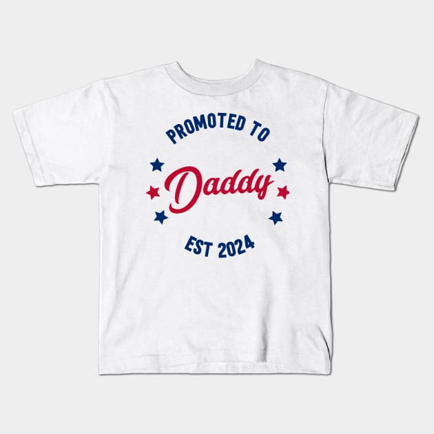 Promoted To Daddy Est. 2024 Shirt Baby Gift For New Daddy Kids T-Shirt by SecuraArt